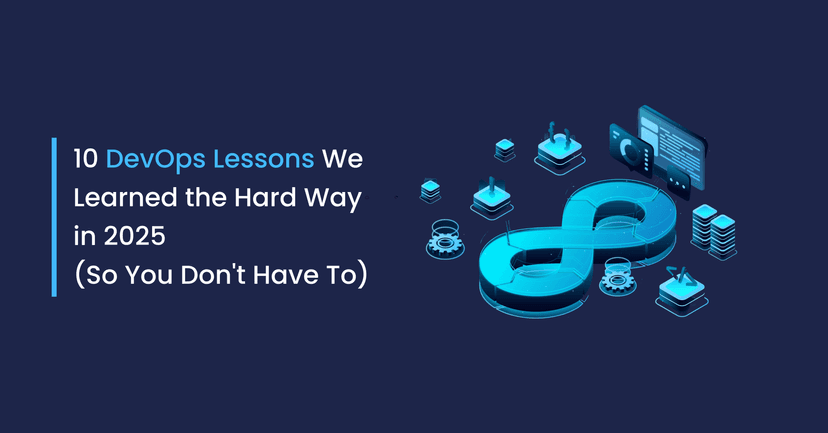 10 DevOps Lessons We Learned the Hard Way in 2025 (So You Don't Have To)