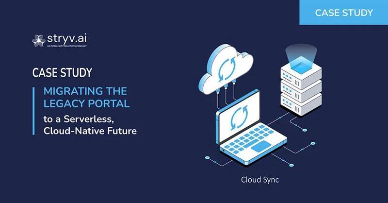 Migrating the Legacy Portal to a Secure, Serverless, Cloud-Native Future